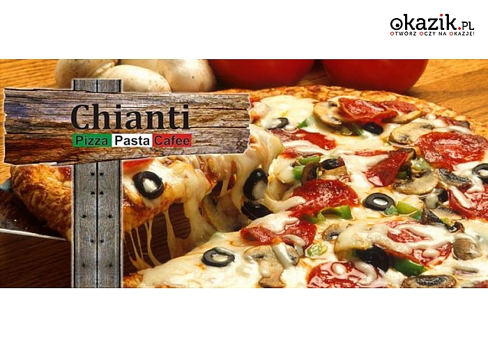 Od 10 zł za DOWOLNĄ PIZZĘ Z MENU (Z DESEREM lub BEZ) w Chianti Pizza, Pasta, Cafee