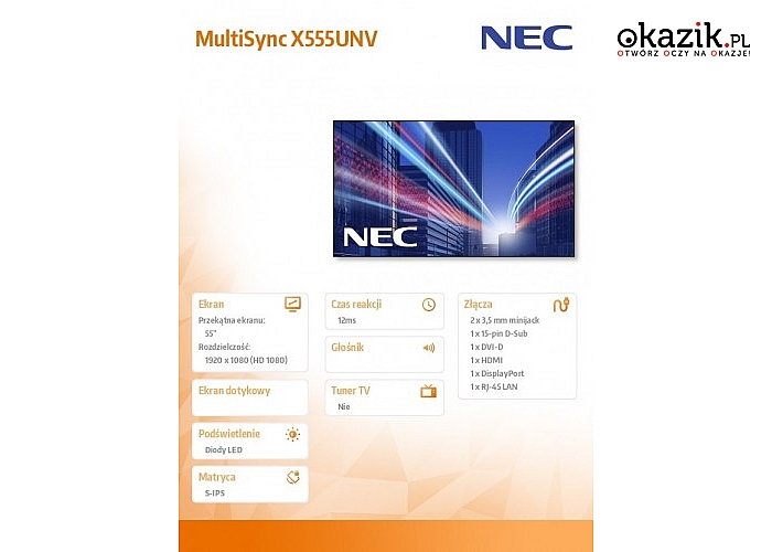 NEC: 55'' MultiSync X555UNV  1920x1080, 500cd/m2